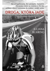 Okładka książki Droga, którą jadę Juliana Buhring