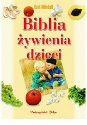 Okładka książki Biblia żywienia dzieci Earl Mindell