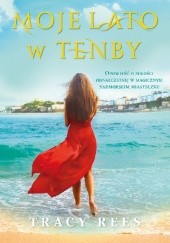Okładka książki Moje lato w Tenby Tracy Rees