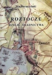 Okładka książki Roztocze. Dzieje osadnictwa Jan Buraczyński