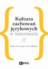 Okładka książki Kultura zachowań językowych w internecie Alina Naruszewicz-Duchlińska