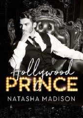 Okładka książki Hollywood Prince Natasha Madison