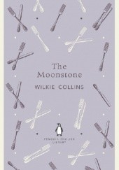Okładka książki The Moonstone Wilkie Collins