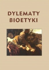 Okładka książki Dylematy bioetyki Kobyliński Andrzej