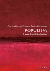 Okładka książki Populism: A Very Short Introduction Cas Mudde, Cristóbal Rovira Kaltwasser