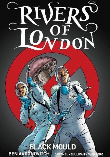 Okładki książek z cyklu Rivers of London Graphic Novels