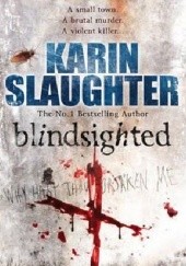 Okładka książki Blindsighted Karin Slaughter