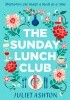 Okładka książki The Sunday Lunch Club Juliet Ashton