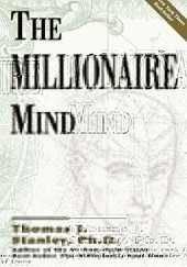 Okładka książki The Millionaire Mind Thomas J. Stanley