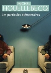 Okładka książki Les Particules Elementaires Michel Houellebecq