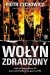 Wołyń zdradzony, czyli jak dowództwo AK porzuciło Polaków na pastwę UPA