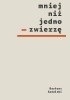 Okładka książki mniej niż jedno zwierzę Bartosz Sadulski