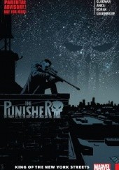Okładka książki The Punisher Vol.3: King Of The New York Streets