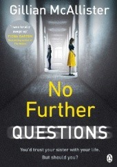 Okładka książki No Further Questions Gillian McAllister