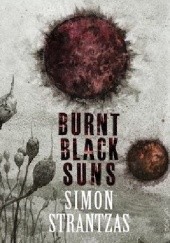 Okładka książki Burnt Black Suns Simon Strantzas