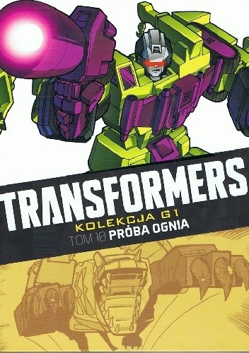 Transformers #10: Próba ognia