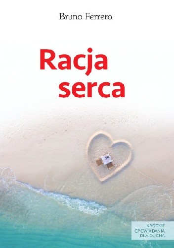 Okładka książki Racja serca Bruno Ferrero
