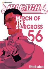 Okładka książki Bleach 56. March of Starcross Tite Kubo
