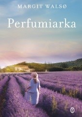 Okładka książki Perfumiarka Margit Walsø