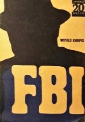 Okładka książki FBI Witold Kurpis