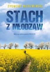 Okładka książki Stach z Młodzaw Zygmunt Mierzwiński