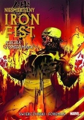 Nieśmiertelny Iron Fist - Tom 4 - Ucieczka z ósmego miasta
