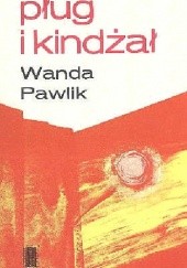Okładka książki Pług i kindżał Wanda Pawlik