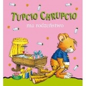Okładka książki Tupcio Chrupcio ma rodzeństwo Anna Casalis