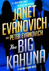 Okładka książki The Big Kahuna Janet Evanovich, Lee Goldberg