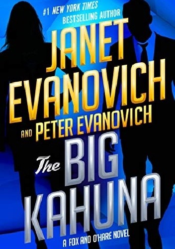Okładka książki The Big Kahuna Janet Evanovich, Lee Goldberg