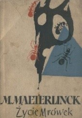 Okładka książki Życie mrówek Maurice Maeterlinck