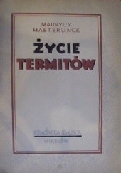 Okładka książki Życie termitów Maurice Maeterlinck