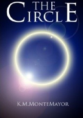 Okładka książki The Circle K.M. Montemayor