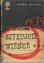 Okładka książki Szykujcie wieńce Julitta Mikulska-Bernaś
