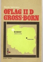 Okładka książki Oflag II D Gross-Born Marek Sadzewicz