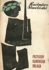 Okładka książki Przygody kanoniera Dolasa Kazimierz Sławiński