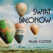Okładka książki Świat balonów Paweł Elsztein