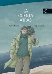 Okładka książki La cuenta atrás Carlos Portela, Sergi San Julián