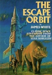 Okładka książki The Escape Orbit James White