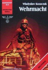 Okładka książki Wehrmacht Władysław Kozaczuk