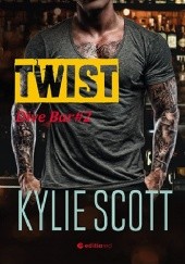 Okładka książki Twist Kylie Scott