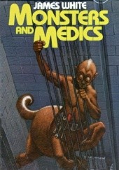 Okładka książki Monsters and Medics James White