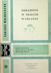 Okładka książki Okrążenie w trzecim wymiarze Tadeusz Wołoszczuk