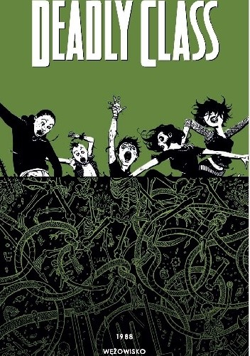 Deadly Class: Wężowisko, tom 3 pdf chomikuj