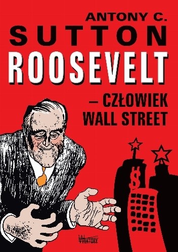 Roosevelt – człowiek Wall Street