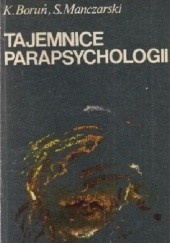 Okładka książki Tajemnice parapsychologii Krzysztof Boruń, Stefan Manczarski