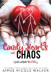Candy Hearts and Chaos