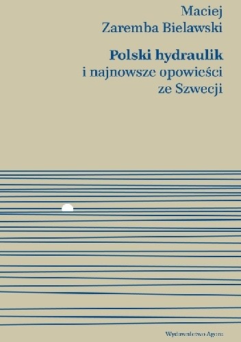 Polski hydraulik i najnowsze opowieści ze Szwecji