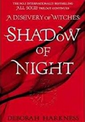 Okładka książki Shadow of Night Deborah Harkness