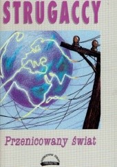 Okładka książki Przenicowany świat Arkadij Strugacki, Borys Strugacki